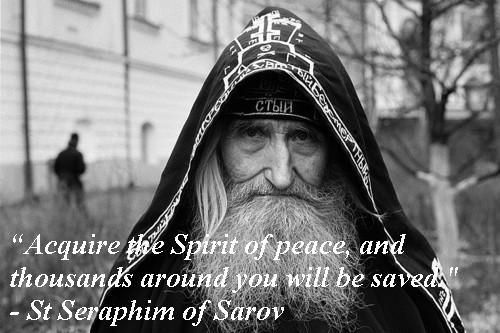 This is perhaps the most famous quotation from St Seraphim of Sarov