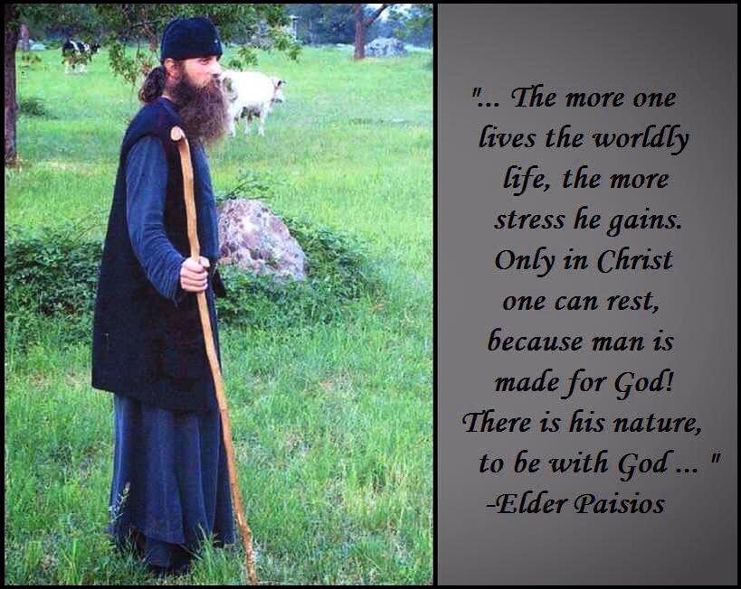 Elder Paisios – as of 1-14-15, St. Paisios. “Only in Christ one can rest,…