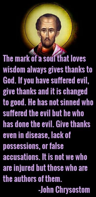 “The mark of a soul that loves wisdom always gives thanks to ” John…