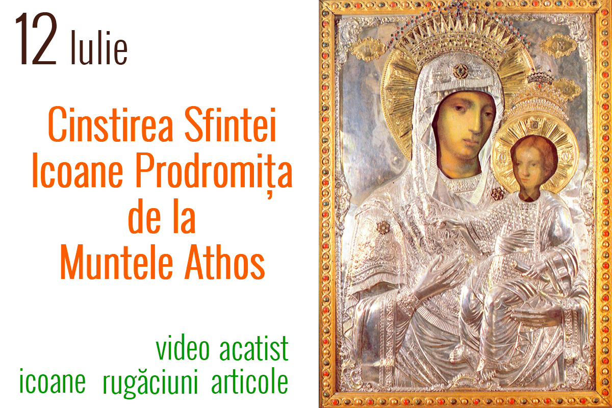 Cinstirea Sfintei Icoane Prodromița de la Muntele Athos | Doxologia