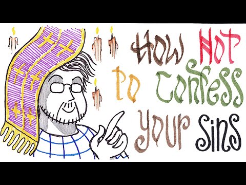 VIDEO: How Not to Confess Your Sins (Pencils & Prayer Ropes)