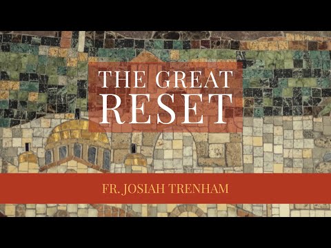 VIDEO: The Great Reset