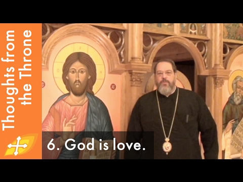 VIDEO: Thoughts from the Throne ep. 6: God is Love