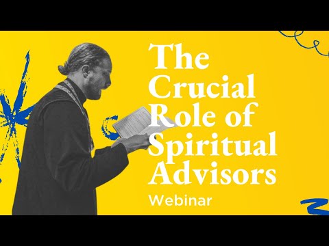 VIDEO: The Crucial Role of Spiritual Advisors