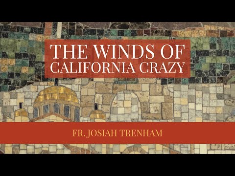 VIDEO: The Winds of California Crazy