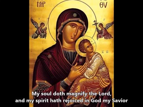 VIDEO: Magnificat (Megalynarion) to the Theotokos