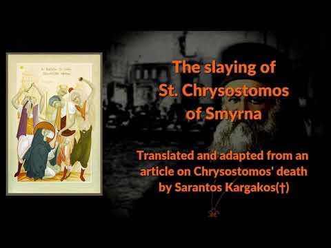 VIDEO: The slaying of St. Chrysostomos of Smyrna (1922)