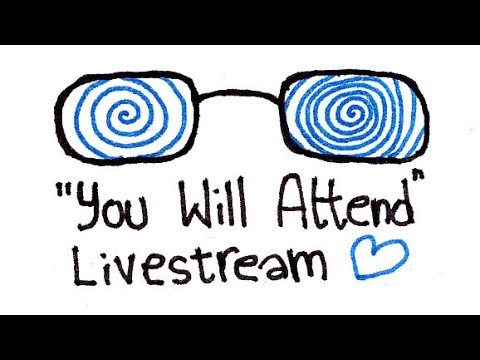VIDEO: "You Will Attend" Livestream
