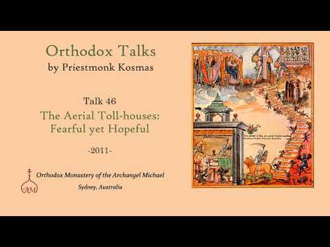 VIDEO: Talk 46: The Aerial Toll-houses: Fearful yet Hopeful