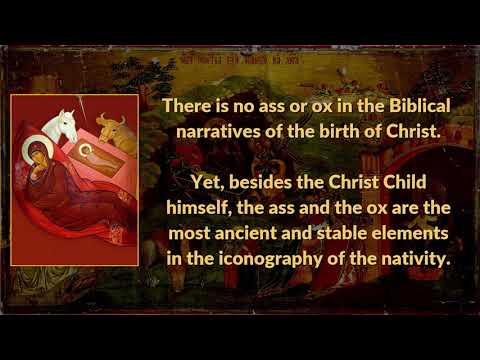 VIDEO: The Ass and The Ox in The Nativity Icon