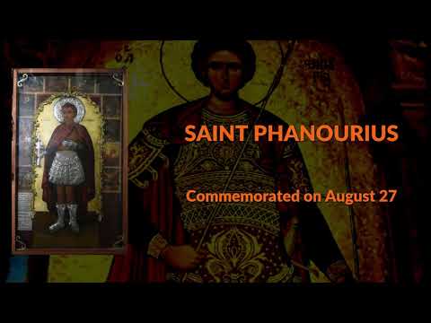 VIDEO: SAINT PHANOURIUS