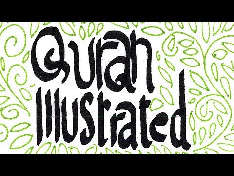 VIDEO: Quran Illustrated REUPLOAD (Subscriber Specials)