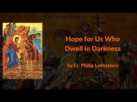 VIDEO: Hope for Us Who Dwell in Darkness – SUNDAY OF THE BLIND MAN