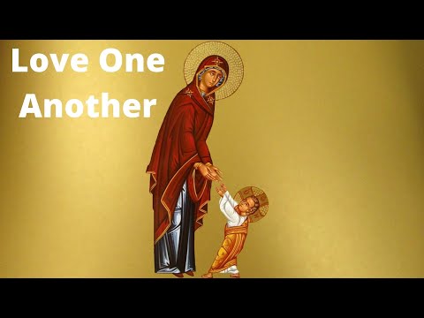 VIDEO: Love One Another // Elder Joseph of Vatopedi – "By This All Will Know That You Are My Disciples"