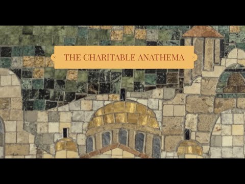 VIDEO: The Charitable Anathema