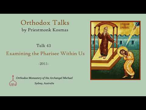 VIDEO: Talk 43: Examining the Pharisee Within Us