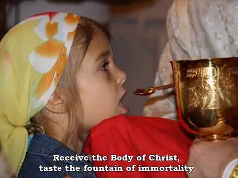 VIDEO: Receive the Body of Christ, in English and Church Slavonic