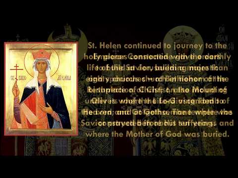 VIDEO: St. Helen, Mother of Emperor Constantine, Equal of the Apostles