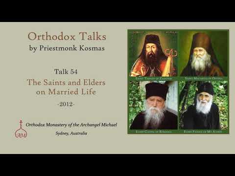VIDEO: Talk 54: The Saints and Elders on Married Life