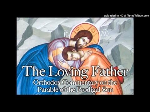 VIDEO: The Loving Father – Commentary on the Prodigal Son