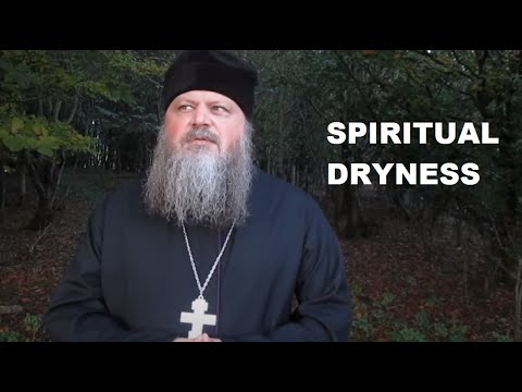 VIDEO: SPIRITUAL DRYNESS