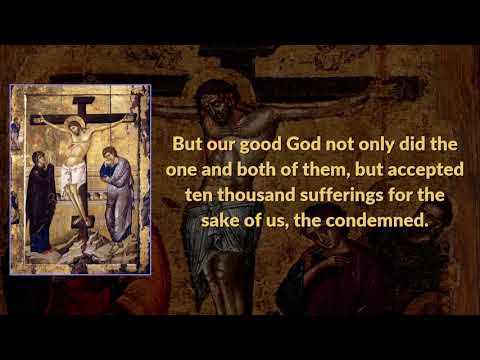 VIDEO: On the saving passion of our Lord and Master Jesus Christ