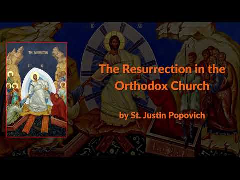 VIDEO: The Resurrection in the Orthodox Church