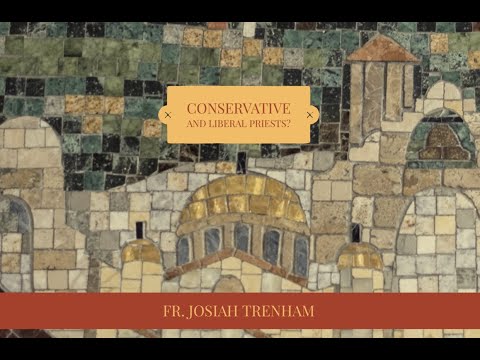 VIDEO: Conservative and Liberal Priests?
