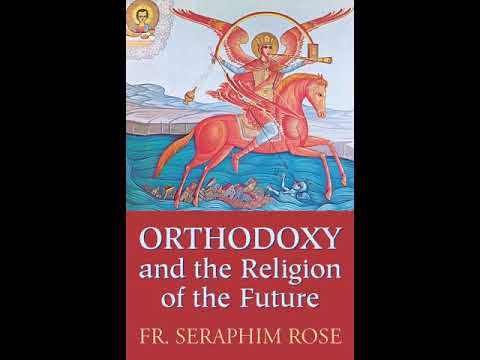 VIDEO: (11) Orthodoxy and the Religion of the Future: The Rise of Paganism and Witchcraft