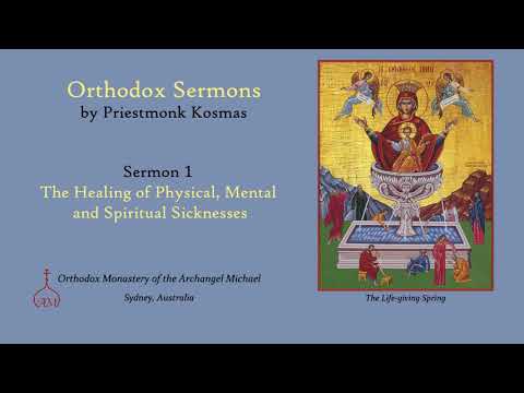 VIDEO: Sermon 01: The Healing of Physical, Mental and Spiritual Sicknesses