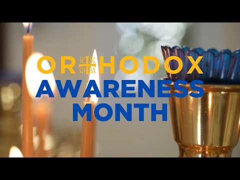 VIDEO: October is Orthodox Awareness Month