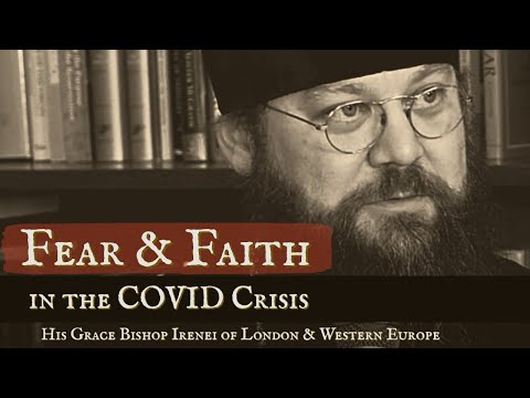 VIDEO: Fear and Faith in the COVID Crisis