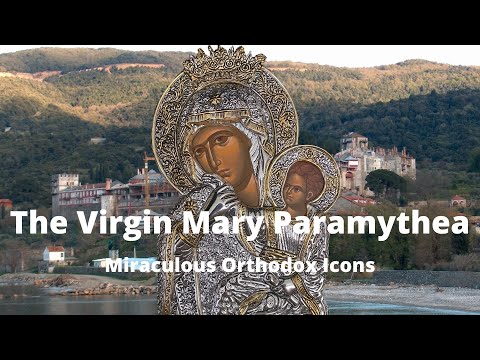 VIDEO: The Virgin Mary Paramythea Icon of the Vatopedi Monastery// Miraculous Orthodox Icons