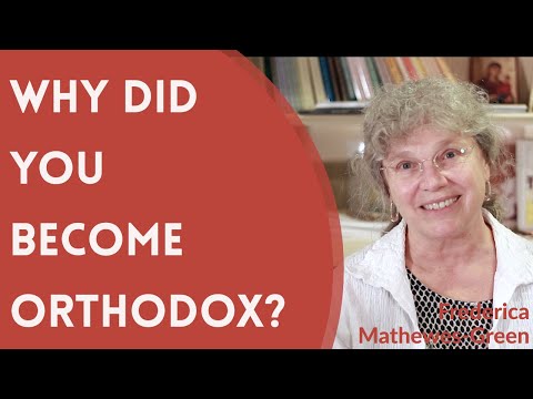 VIDEO: Frederica Mathewes-Green: Why Did You Become Orthodox?