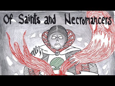 VIDEO: Of Saints and Necromancers (Pencils & Prayer Ropes)