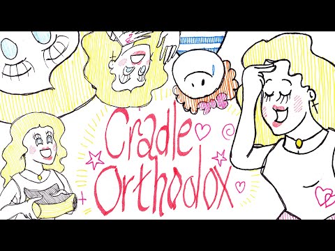 VIDEO: Cradle Orthodox (Divine Comedies)