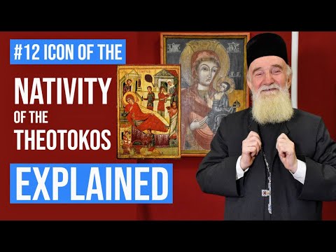 VIDEO: The Orthodox icon of the Nativity of the Theotokos explained by Fr. Ioan Bizau