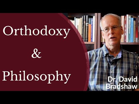 VIDEO: Dr. David Bradshaw – Orthodoxy & Philosophy