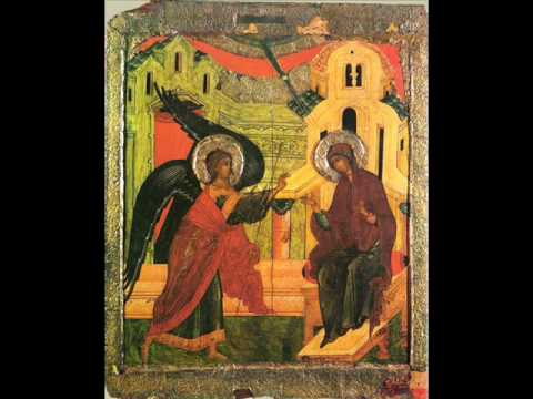 VIDEO: The Annunciation of the Theotokos