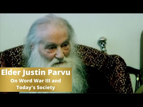 VIDEO: On World War III and Today's Society // Elder Justin Parvu