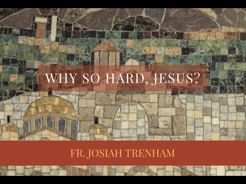 VIDEO: Why so Hard, Jesus?