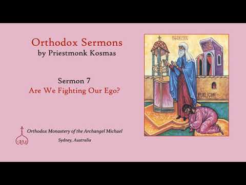 VIDEO: Sermon 07: Are We Fighting Our Ego?