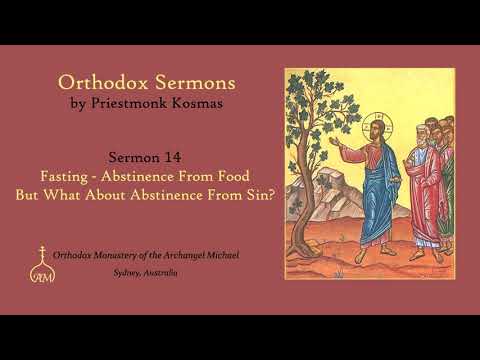 VIDEO: Sermon 14: Fasting – Abstinence from Food but what About Abstinence from Sin?