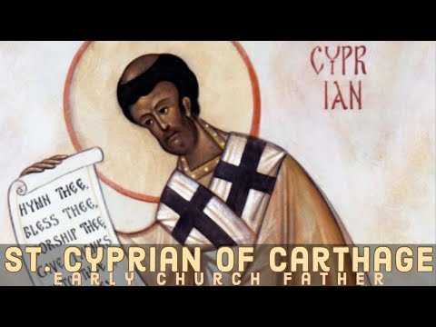 VIDEO: Saint Cyprian Of Carthage