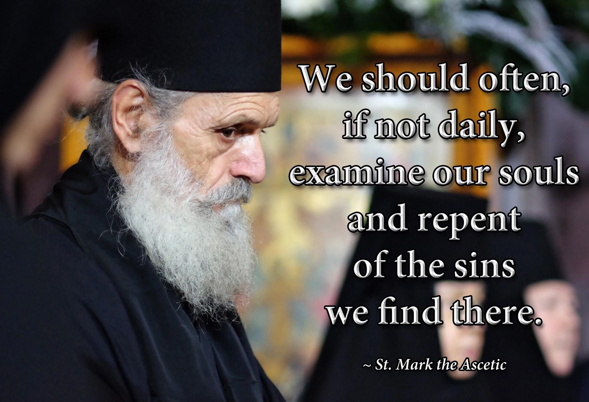 We should often, if not daily, examine our souls and repent of the sins…