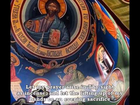 VIDEO: Let My Prayer Arise (Presanctified Liturgy), Psalm 140 (141)