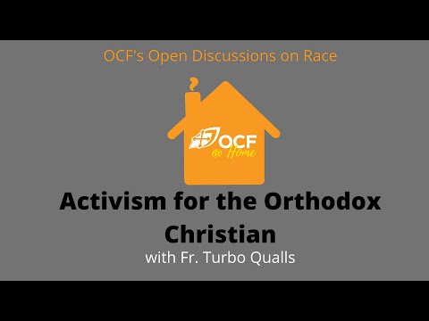 VIDEO: Racial Reconciliation Episode 3: Activism for the Orthodox Christian