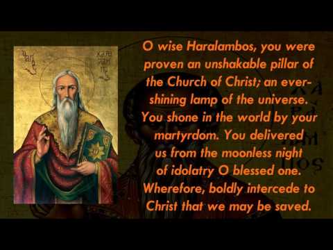 VIDEO: Apolytikion of St. Haralambos the Hieromartyr