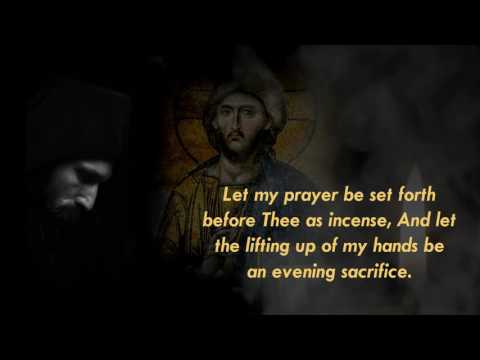 VIDEO: ''Let my prayer be set forth before Thee''