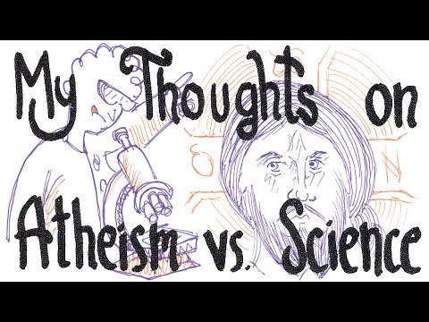 VIDEO: My Thoughts on Atheism vs. Science (Pencils & Prayer Ropes)